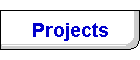 Projects