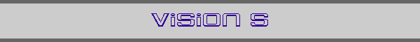 Vision 5